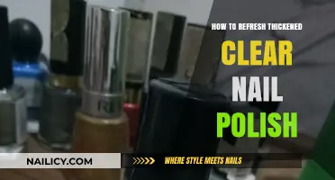 Revive Your Thickened Clear Nail Polish: Quick and Easy Refresh Tips
