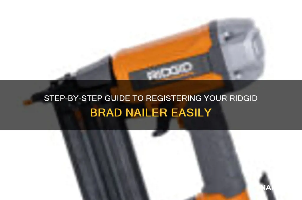 how to register a brad nailer ridgid
