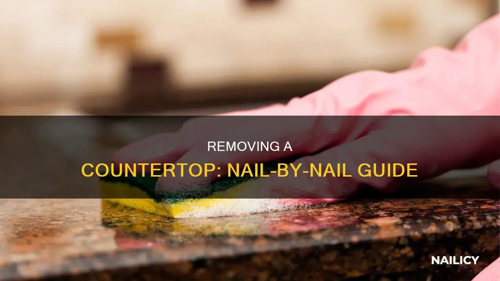 how to remove a countertop that has nails