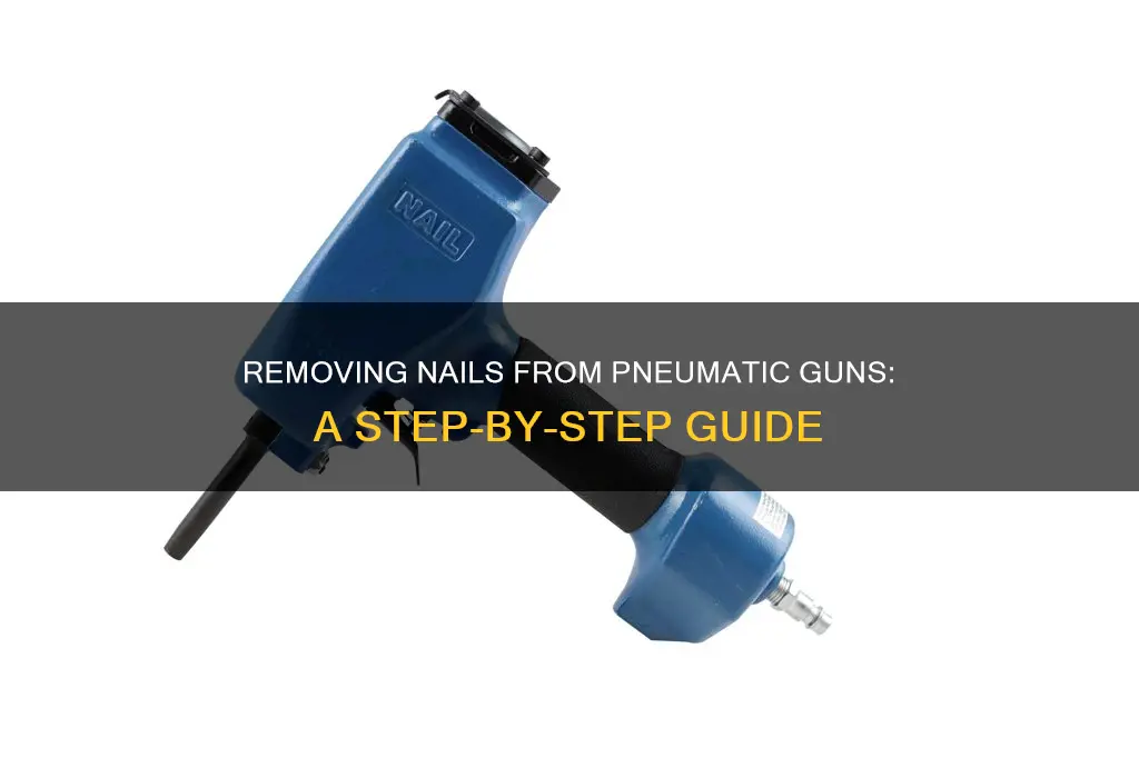how to remove a nail from pheumatic gun