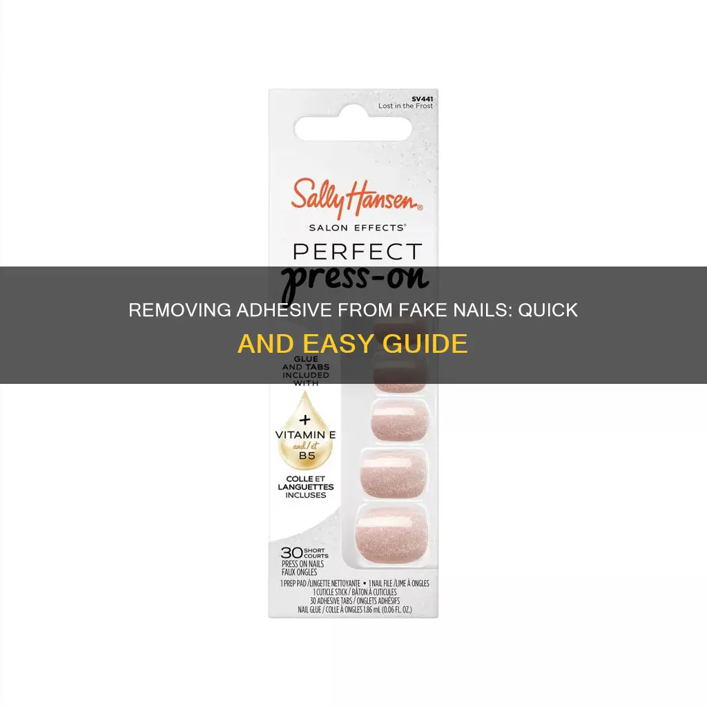 how to remove adhesive from fake nails