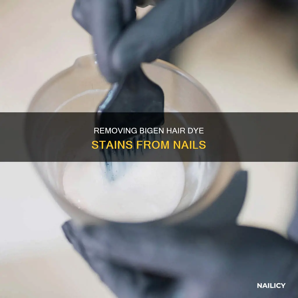 how to remove bigen hair dye from nails