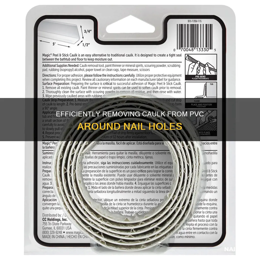 how to remove caulk from pvc around nail holes