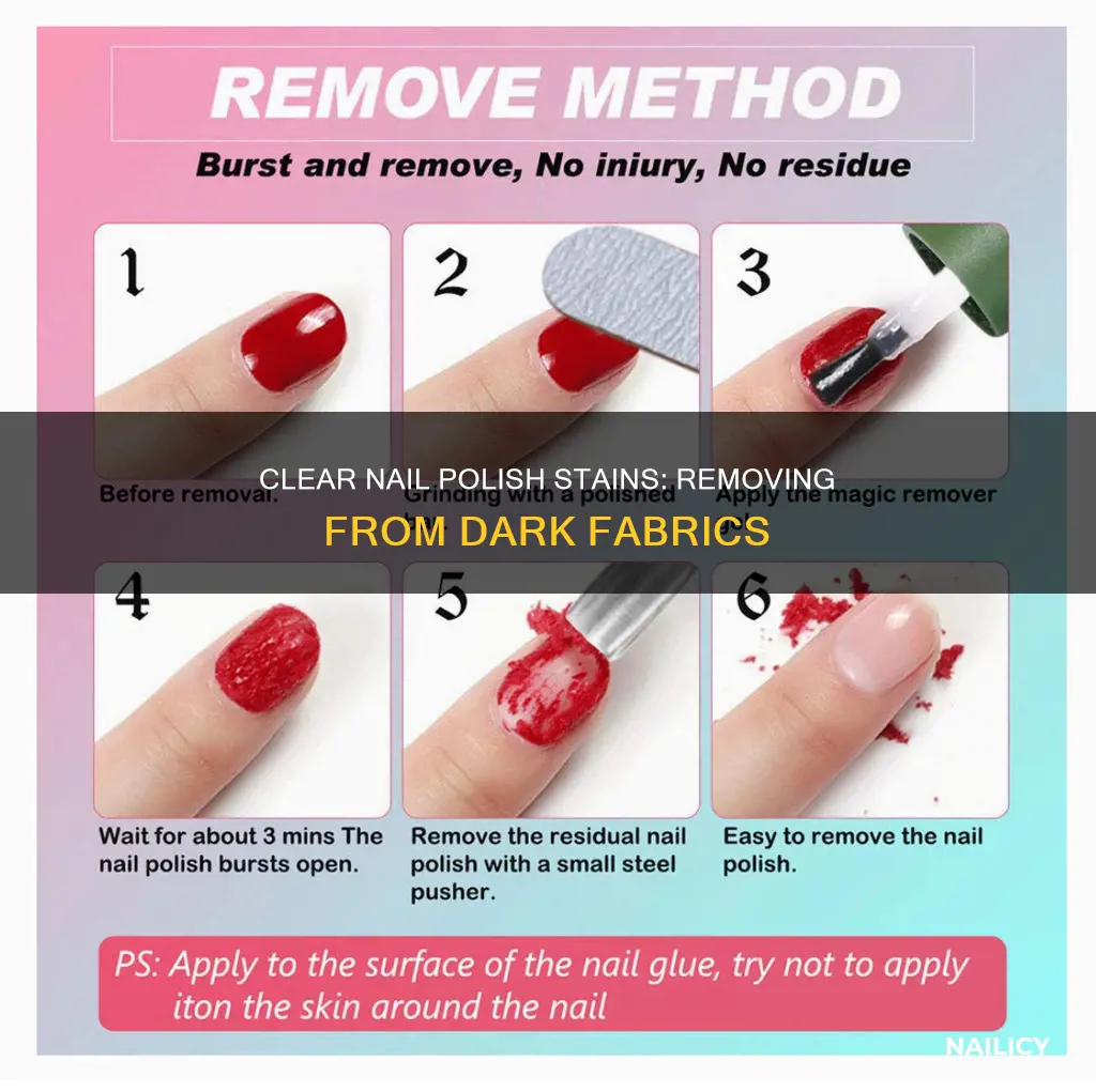 how to remove clear nail polish from dark fabric
