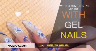 Gel Nails and Contacts: A Safe Removal Guide