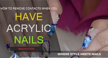Removing Contacts: Acrylic Nails, an Easy Guide