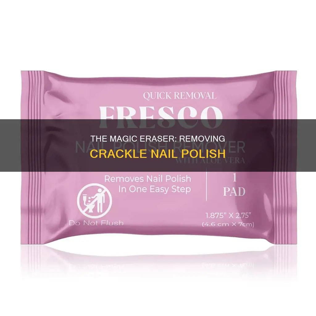 how to remove crackle nail polish