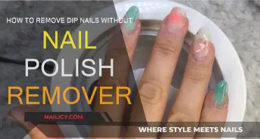 Dip Nails: Removing Them Without Nail Polish Remover