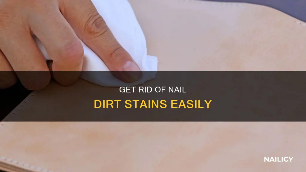 how to remove dirt stains from nails