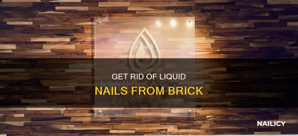 how to remove dried liquid nails from brick