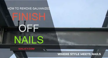Removing Galvanized Finish: A Guide to Nail Cleaning