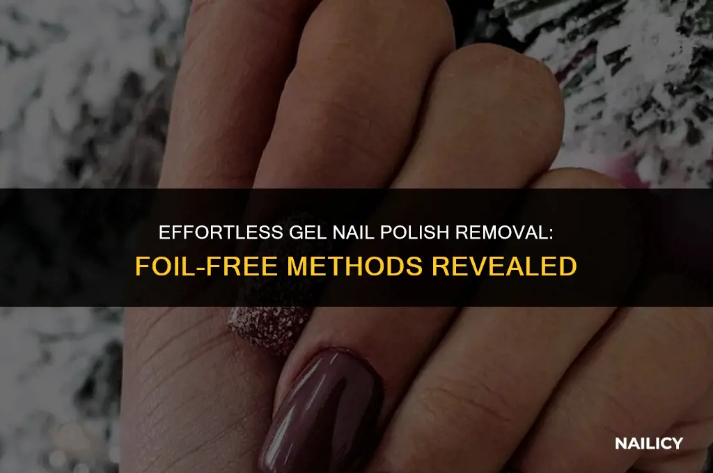 how to remove gel nail polish without using foil