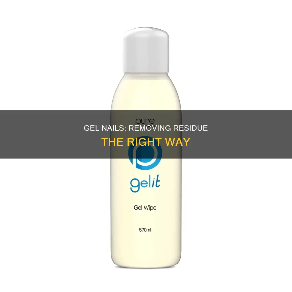 how to remove gel residue from nails