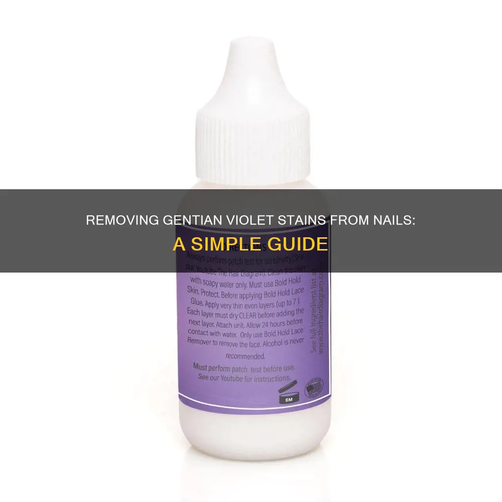 how to remove gentian violet from nails