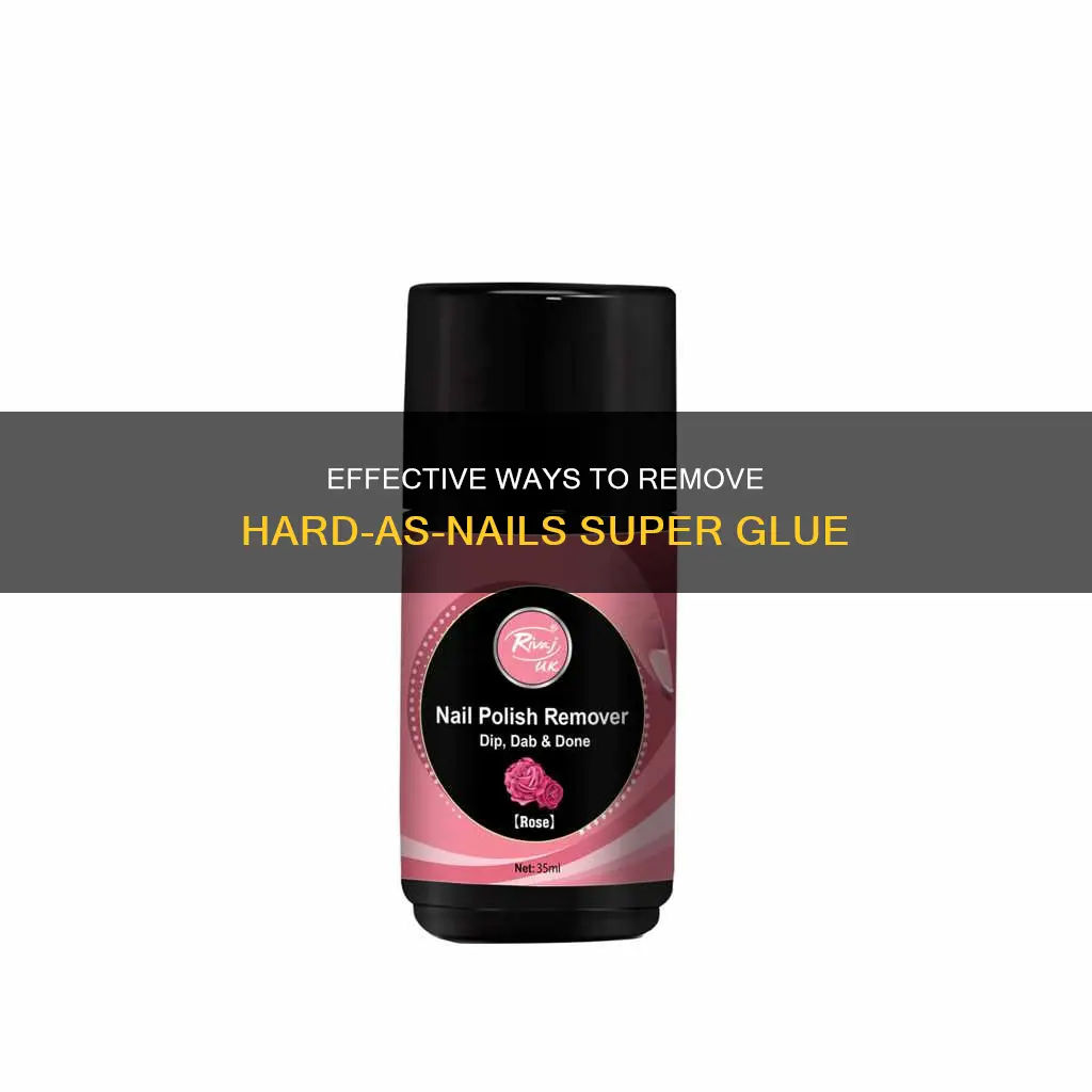 how to remove hard as nails