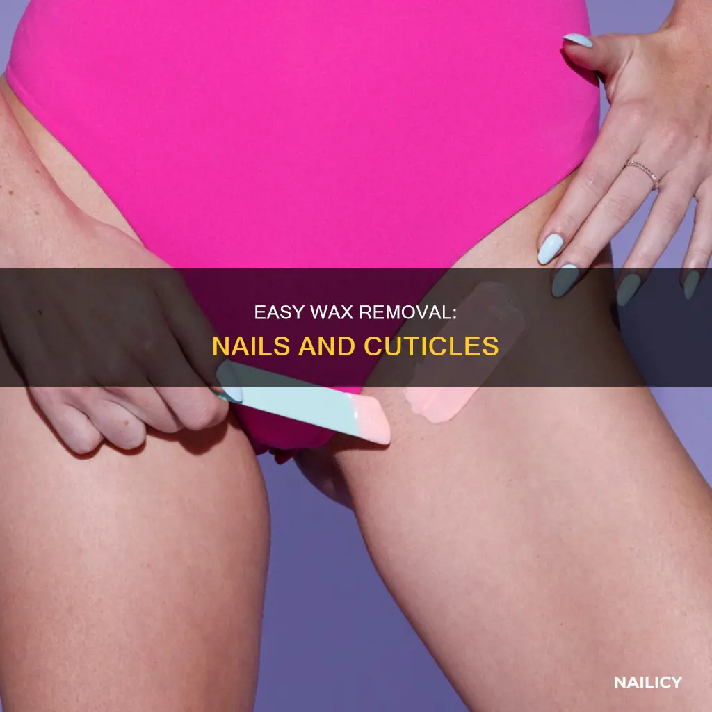 how to remove hard wax from nails