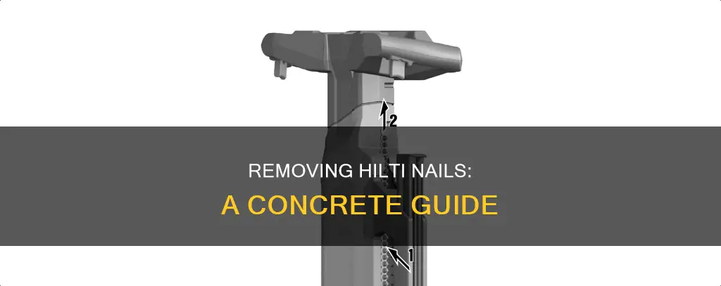 how to remove hilti nails from concrete