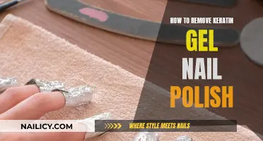 Keratin Gel Nail Polish: Easy Removal Techniques