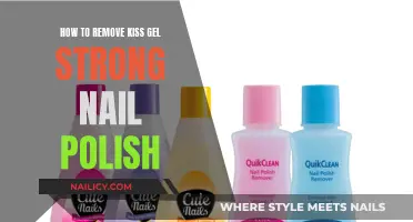 Removing Kiss Gel Strong Nail Polish: A Step-by-Step Guide