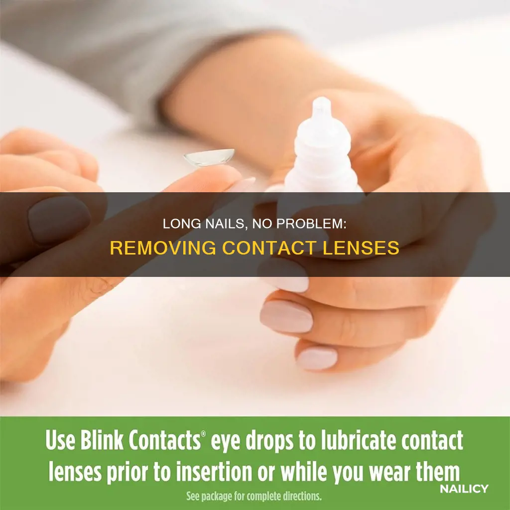 how to remove lens with long nails