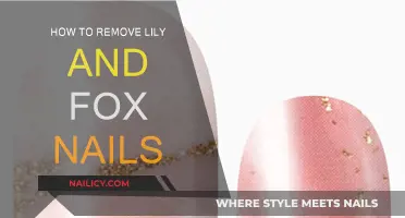 Easy Removal of Lily and Fox Nails