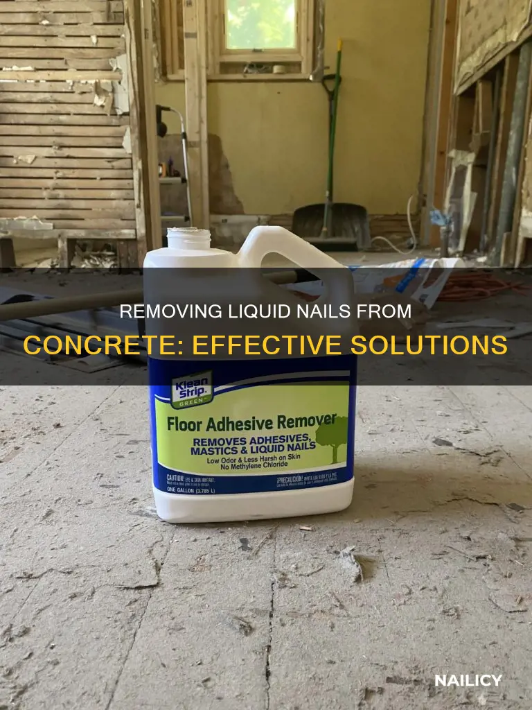 how to remove liquid nails from concrete