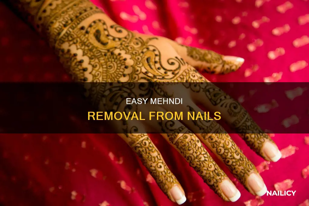 how to remove mehandi from nail