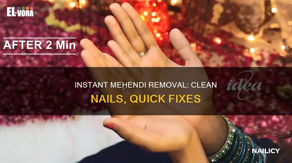 how to remove mehendi from nails instantly