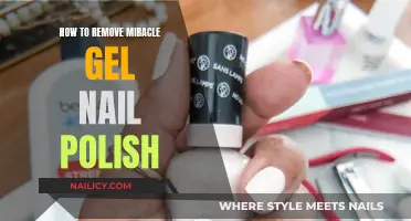 Removing Miracle Gel Nail Polish: A Step-by-Step Guide