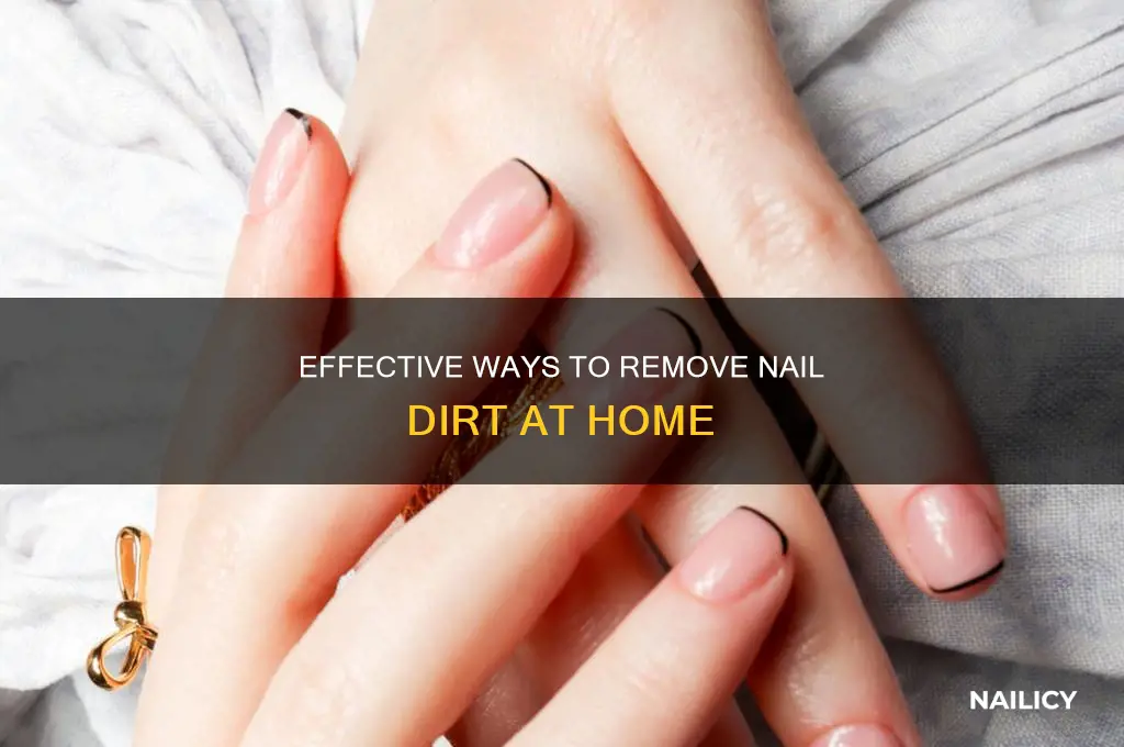 how to remove nail dirt