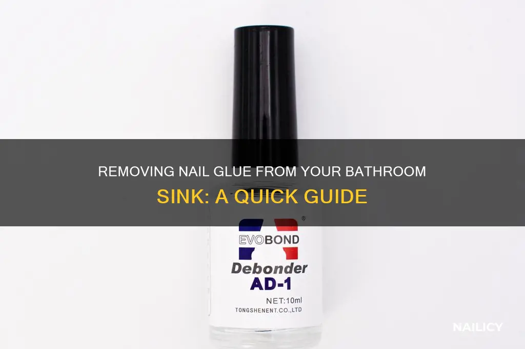 how to remove nail glue from bathroom sink