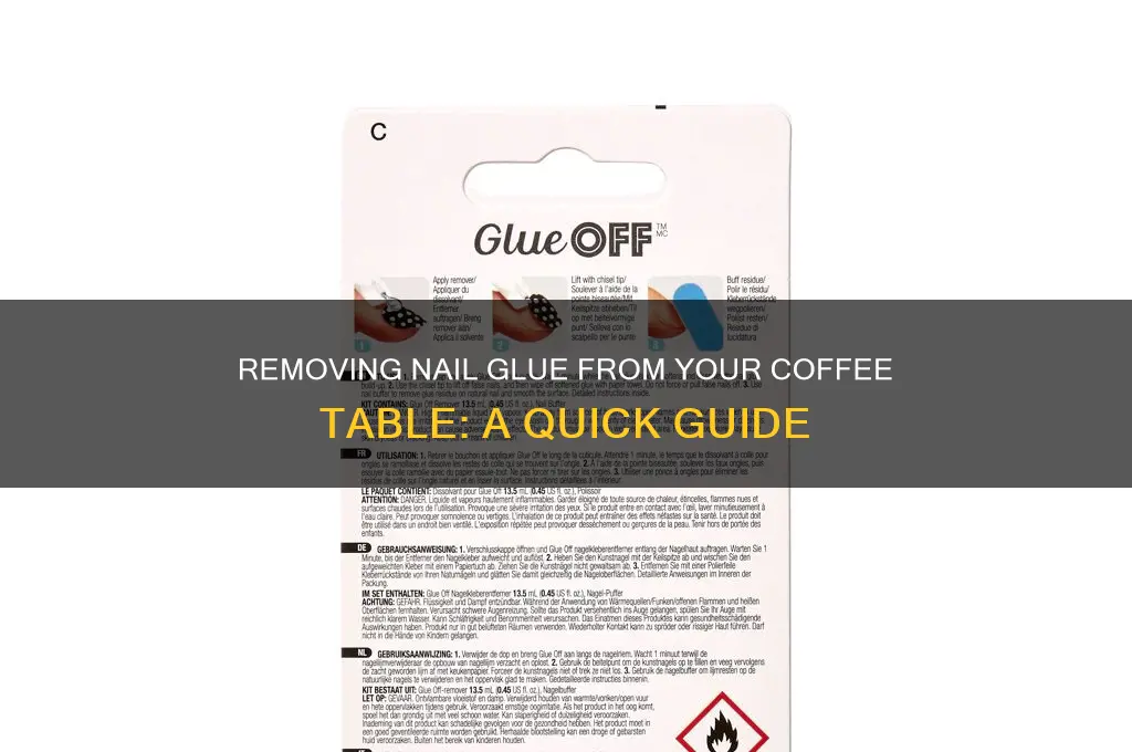 how to remove nail glue from coffee table