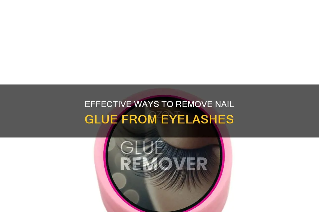 how to remove nail glue from your eyelashes