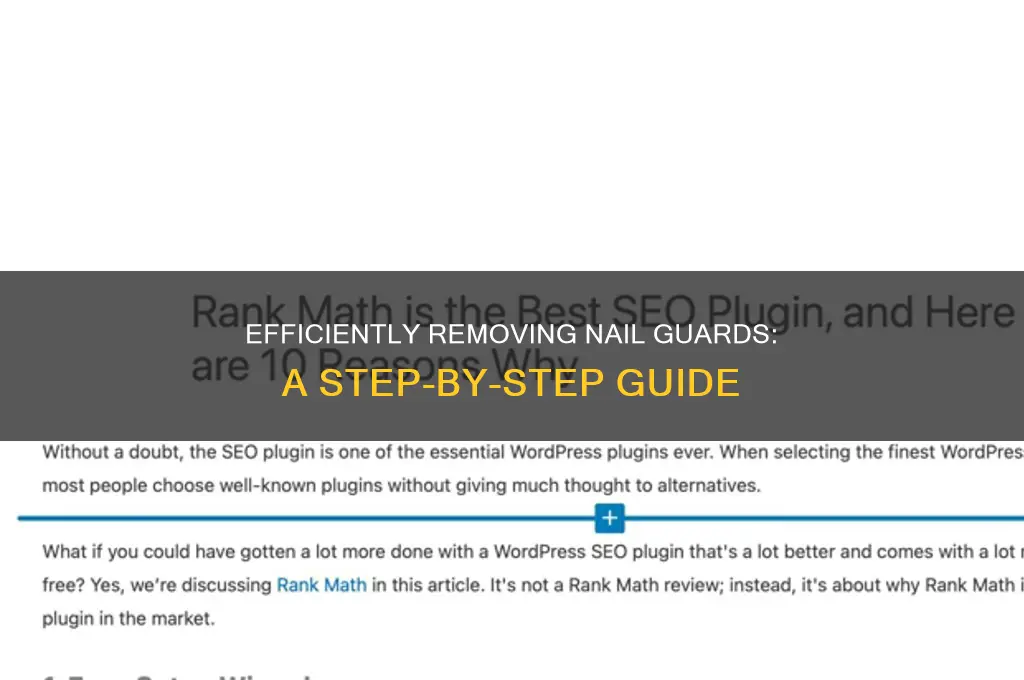how to remove nail guards