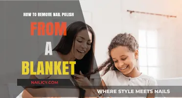 Removing Nail Polish Stains from Blankets: Quick and Easy Guide