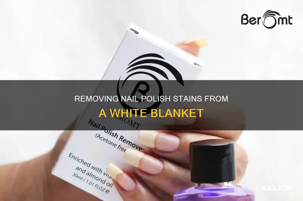 how to remove nail polish from a white blanket
