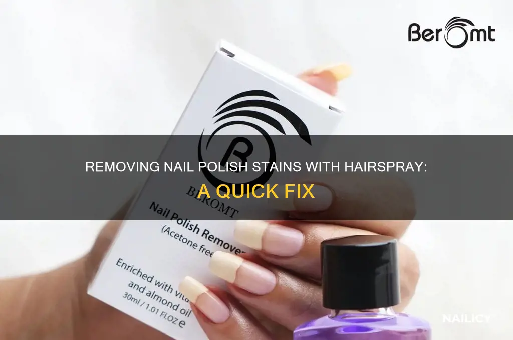 how to remove nail polish from clothes using hairspray