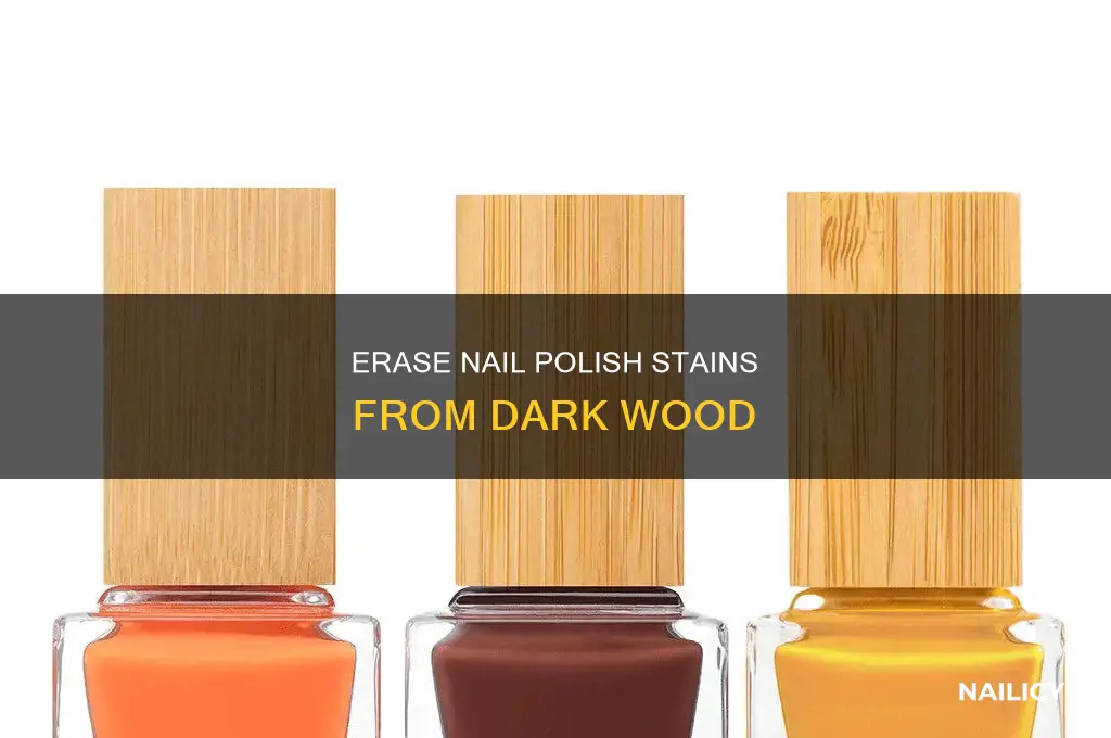 how to remove nail polish from dark wood