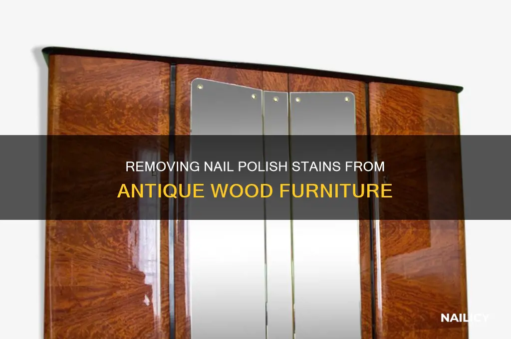 how to remove nail polish from fine antique wooden furniture