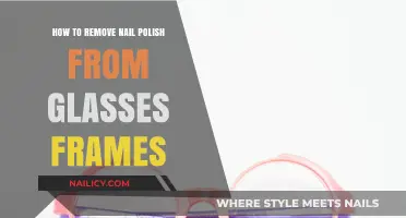 Easy Ways to Remove Nail Polish from Glasses Frames