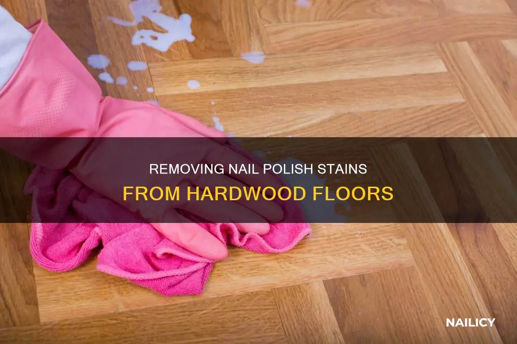 how to remove nail polish from hardwood floor
