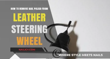 Leather Steering Wheel: Removing Nail Polish Easily