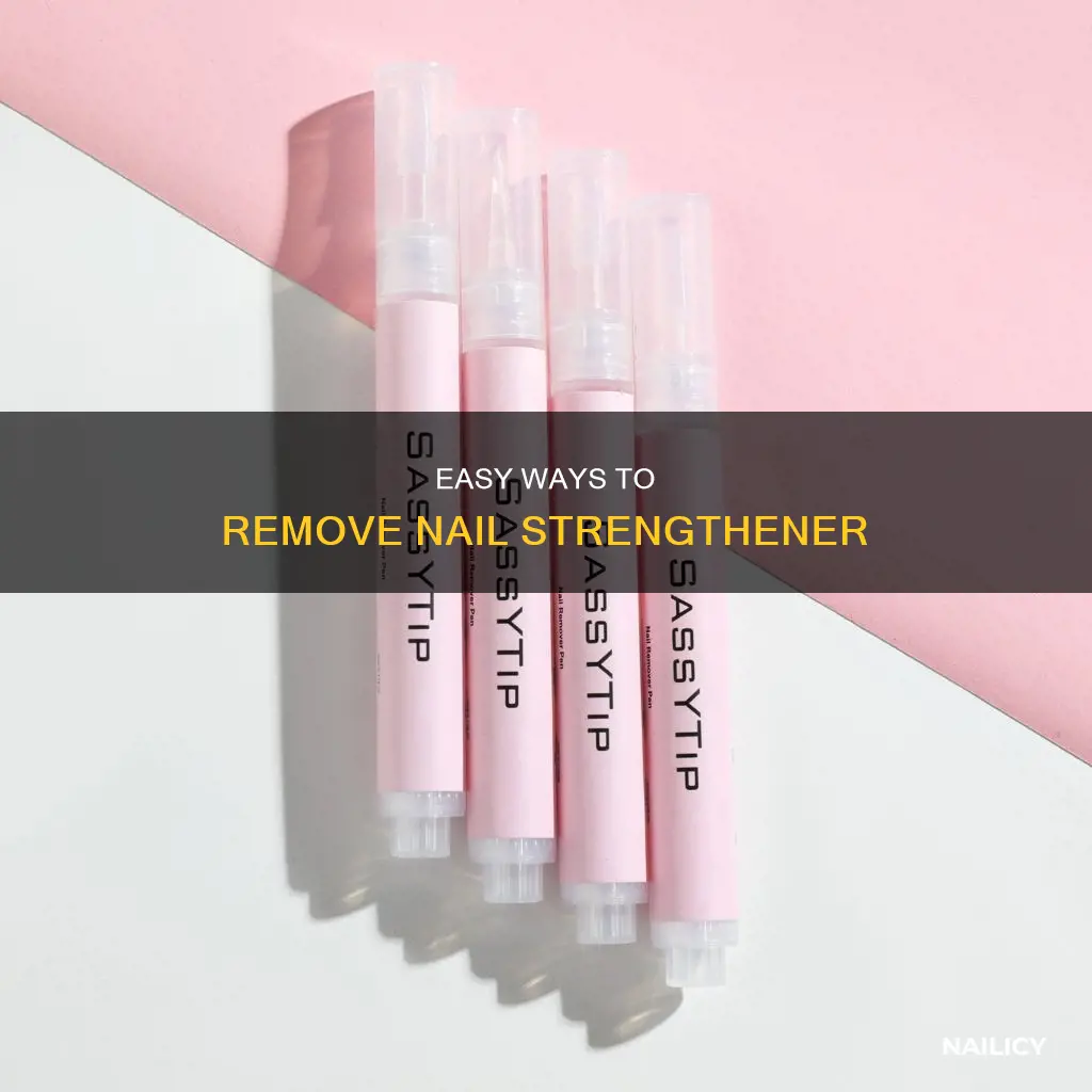 how to remove nail strengthener