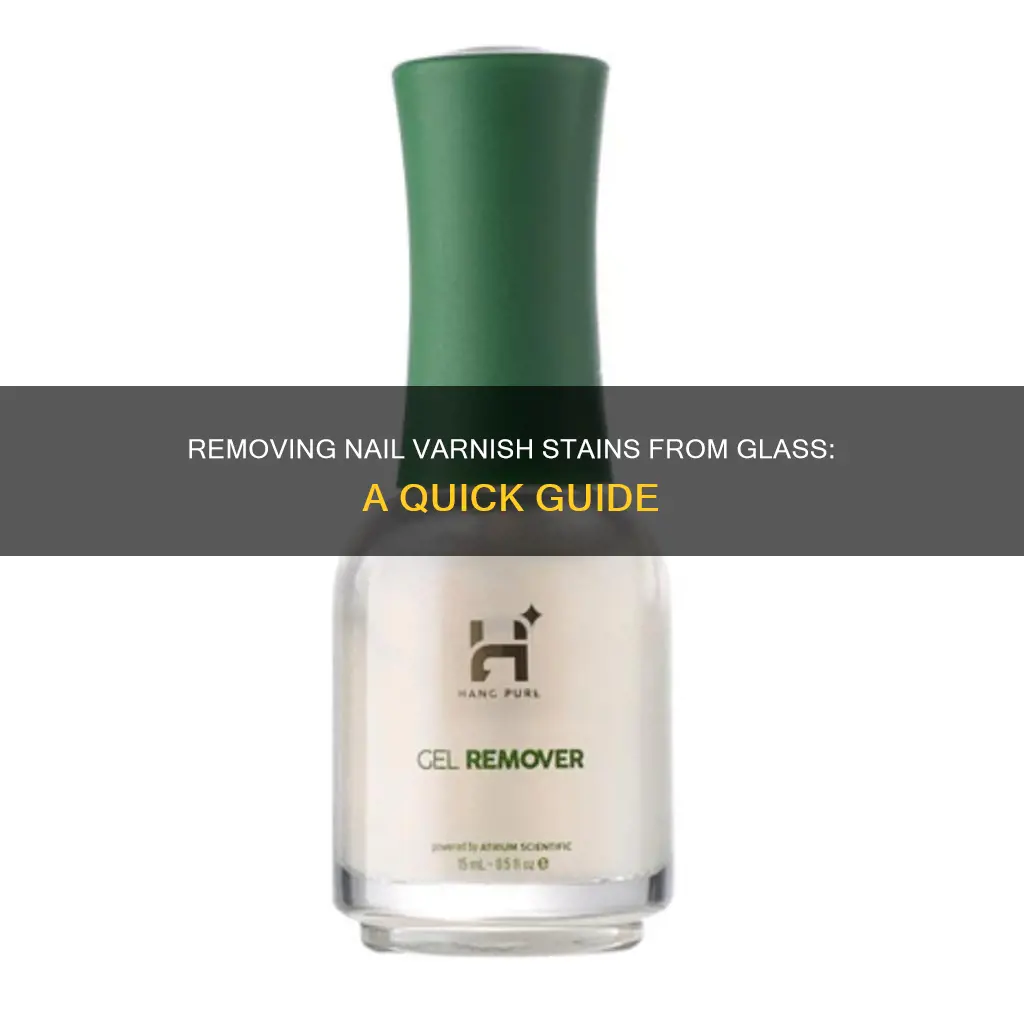 how to remove nail varnish from glass