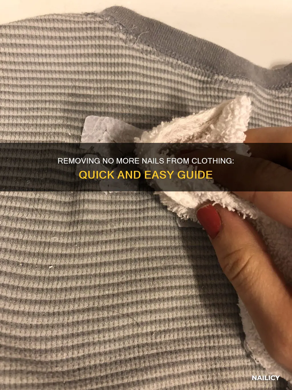 how to remove no more nails from clothing