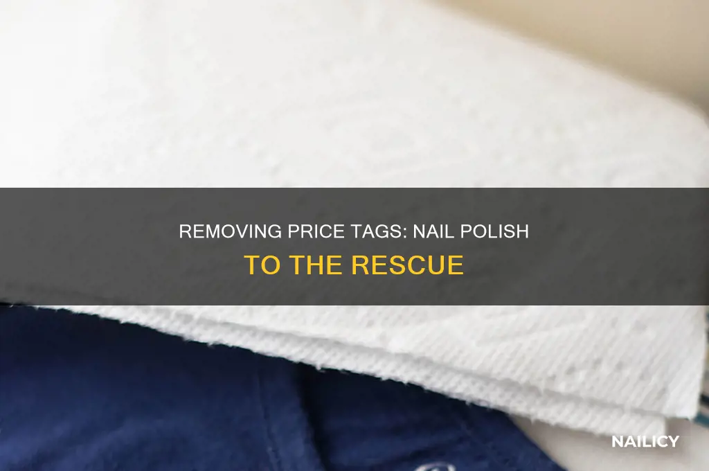 how to remove price tags with nail polish