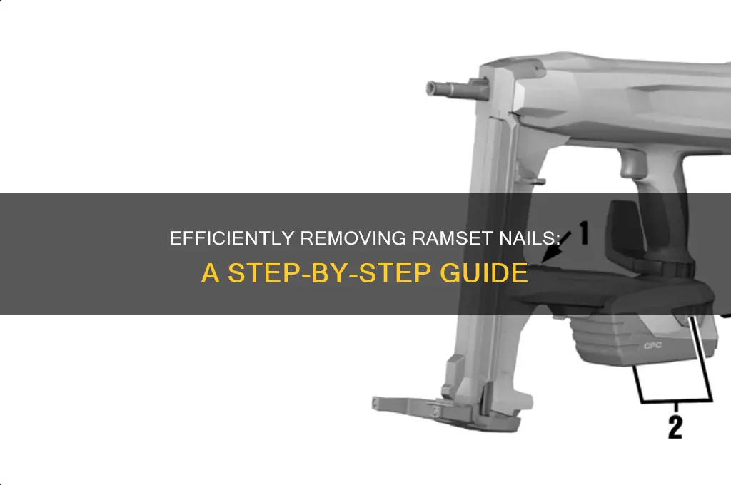 how to remove ramset nails