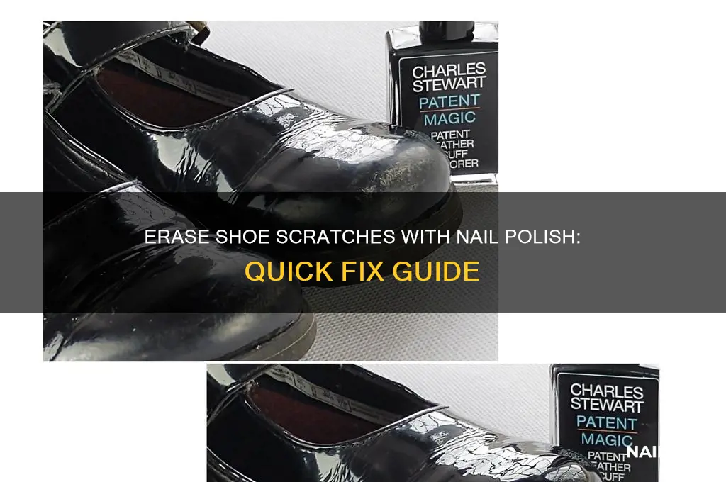 how to remove scratches on shoes with nail polish
