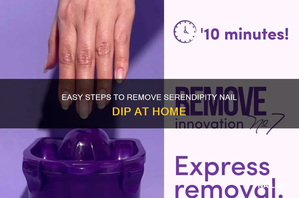 how to remove serendipity nail dip