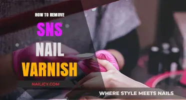 Effective Ways to Remove SNS Nail Varnish